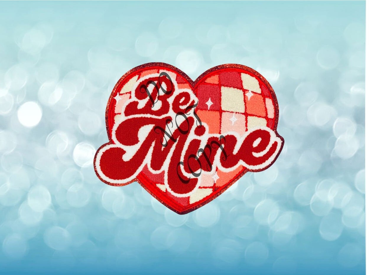 Fast Shipping Valentine Patch - Be Mine Heart Valentine Chenille Patch Ready to Ship
