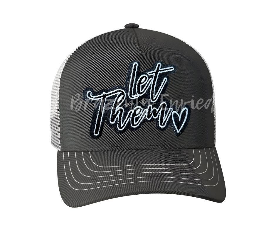 Hat Patch Let Them Small Patch Embroidered Patch