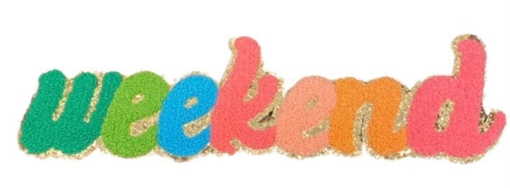 New Chenille Patch Ready to ship -NEW WEEKEND Great for weekend duffle bags or weekend Luggage  Heat Press ready Great Gift DIY
