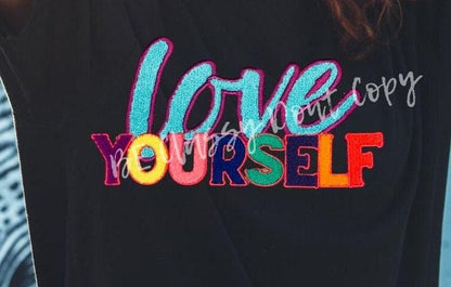 Chenille Patch Love Yourself Mental Health Mental Wellness Inspired Great Gift Great T-shirt DIY Trendy Chenille Patch
