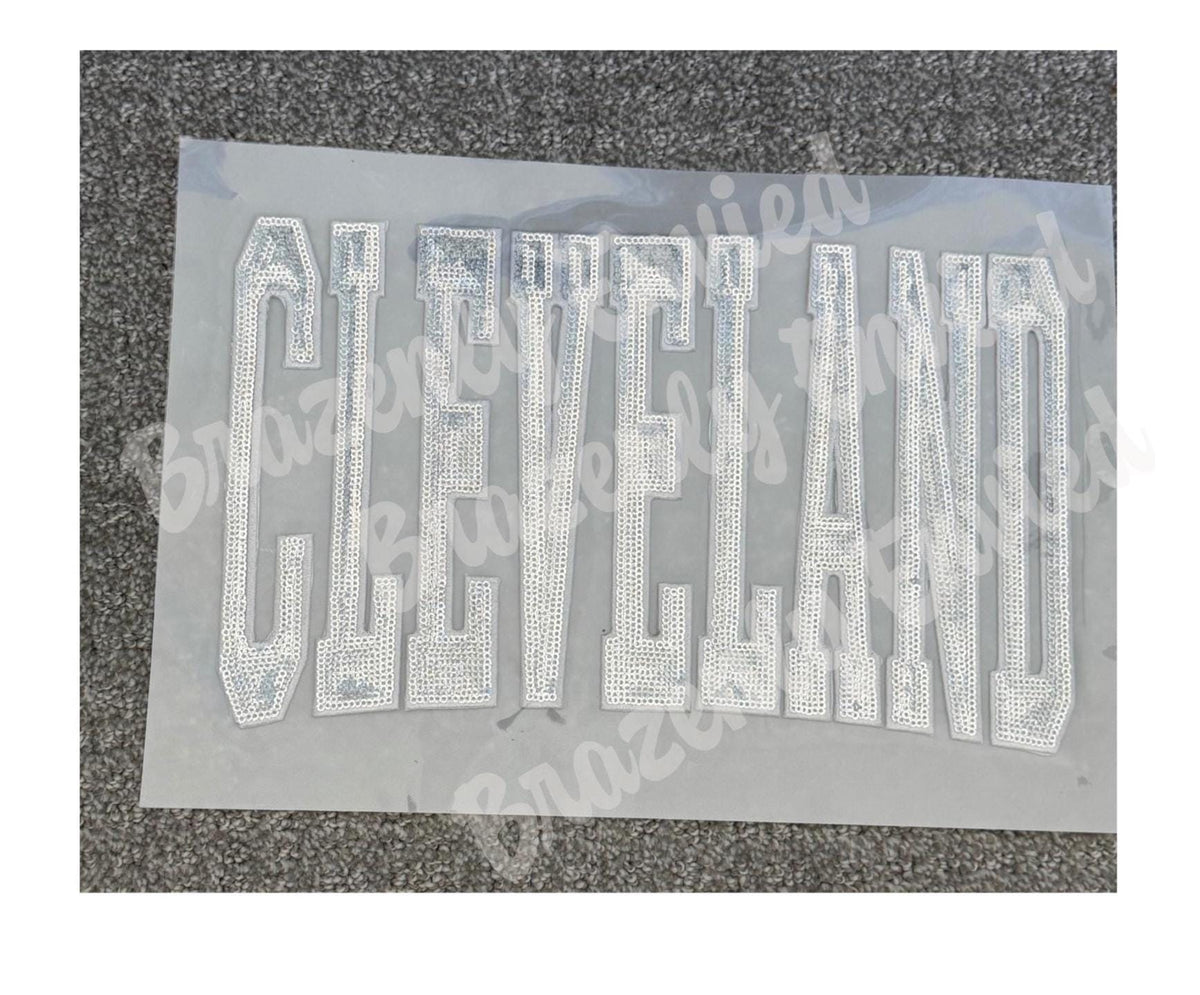 Cleveland  Patch 11.5" Wide |Silver Sequin & Embroidered Iron On Patch | City Spirit Sweatshirt Patch | Ready to Ship